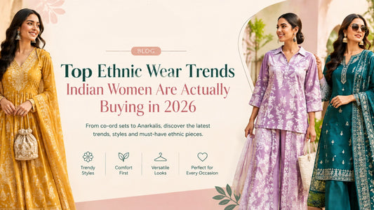 ✨ Top Ethnic Wear Trends Indian Women Are Actually Buying in 2026